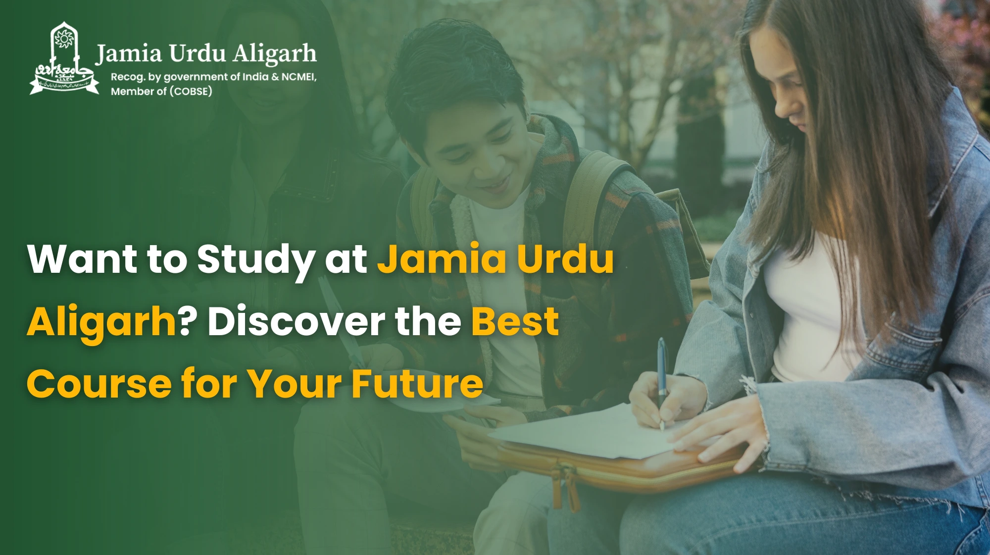 Jamia Urdu Aligarh Courses: Complete Guide to the Best Course for Your Future